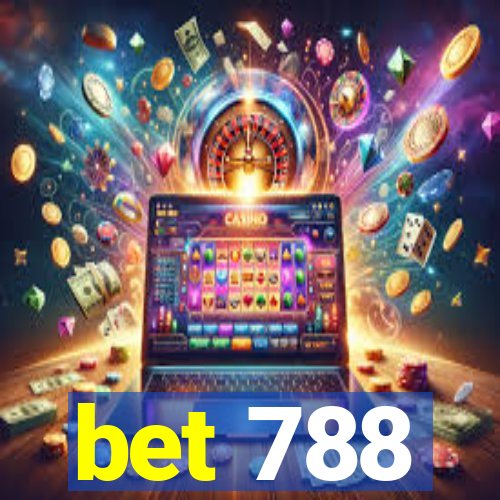 bet 788